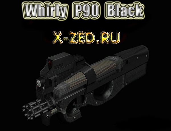 Модель оружия Whirly P90 Black для css - Скачать