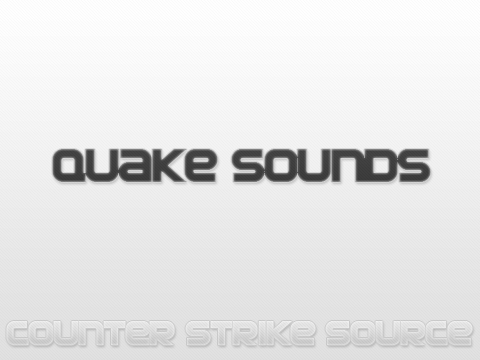 Quake Sounds для сервера css (Звуки с музыкой) - Скачать